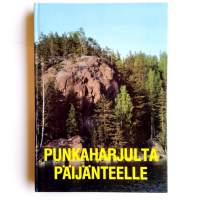 Punkaharjulta Päijänteelle. Mikkelin läänin historian lukemisto