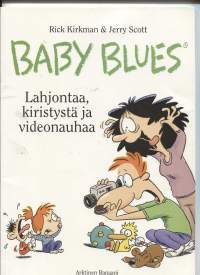 Baby Blues - Lahjontaa, kiristystä ja videonauhaa