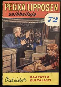 Pekka Lipposen seikkailuja 72 - Kaapattu kultalasti