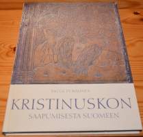 Kristinuskon saapumisesta Suomeen  uskontoarkeologinen tutkimus