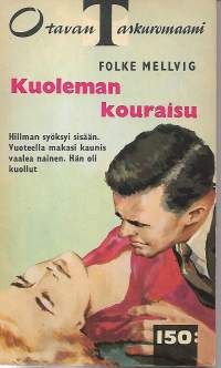 Kuoleman kouraisu (Otavan Taskuromaani 6)