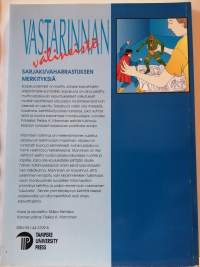 Vastarinnan välineistö - Sarjakuvaharrastuksen merkityksiä