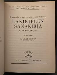 Lakikielen sanakirja hakemistoineen - Suomalais-ruotsalais-saksalainen  - Suomalaisen lakimiesyhdistyksen julkaisuja B-sarja N:o 1