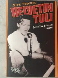 Helvetin tuli - Jerry Lee Lewisin tarina