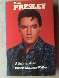Elvis Presley - A study in music