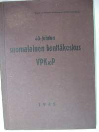 VPK40P 40-johdon suomalainen kenttäkeskus -ohjesääntökirja