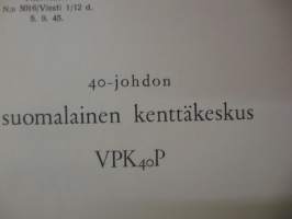 VPK40P 40-johdon suomalainen kenttäkeskus -ohjesääntökirja