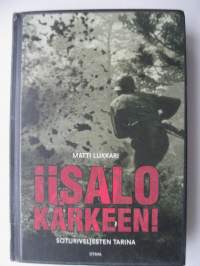 Iisalo kärkeen! - Soturiveljesten tarina