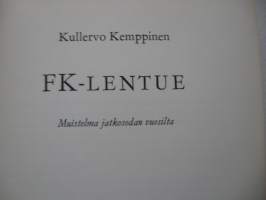 FK-lentue - Muistelma jatkosodan vuosilta