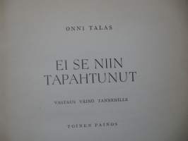 Ei se niin tapahtunut - Vastaus Väinö Tannerille