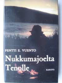 Nukkumajoelta Tenolle