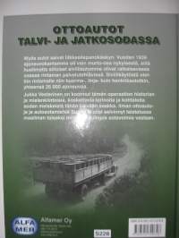 Ottoautot talvi-ja jatkosodassa. Siviiliajoneuvojen pakko-otto rintamakäyttöön