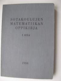 Sotakoulujen matematiikan oppikirja I osa 1958