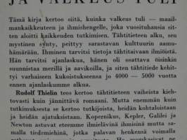 Ja valkeus tuli - avaruudentutkimuksen romaani