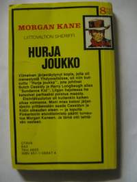 Morgan Kane nro 79. - Hurja joukko