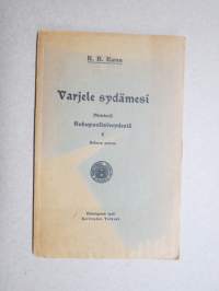 Varjele sydämesi - Mietelmiä Sukupuolisiveydestä