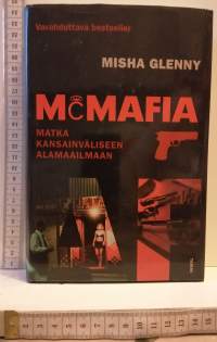 McMafia - Matka kansainväliseen alamaailmaan