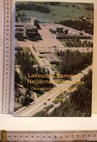 Lakeuden Sammon Neljännesvuosisata - Osuuskunta Maitojaloste 1962-1987