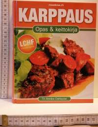 Karppaus - Opas &amp; keittokirja