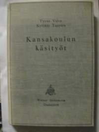 Kansakoulun käsityöt