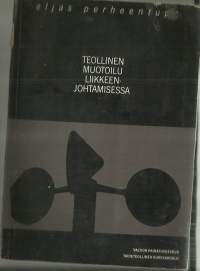 Teollinen muotoilu liikkeenjohtamisessaKirjaPerheentupa, Eljas,