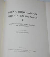Euran, Honkilahden ja Kiukaisten historia I Historiallisen ajan alusta Isoon Vihaan