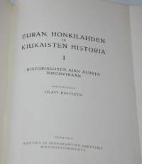 Euran, Honkilahden ja Kiukaisten historia I Historiallisen ajan alusta Isoon Vihaan