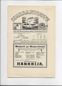 Karjantuote - Maitotaloudellinen aikakausilehti 1919 nr 5, maitojauheen valmistuksesta, meijeriliike sodan jälkeen, mainoksia