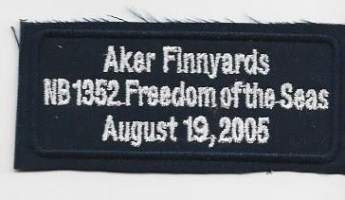 Aker Fiiyards Freedom of the Seas 2005 -   hihamerkki kangasmerkki