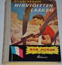 Hirviöitten laakso, Bob Moran -kirjat