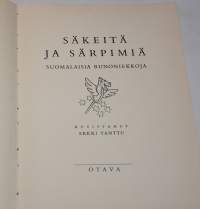 Säkeitä ja särpimiä - Suomalaisia runoniekkoja (Kuvittanut Erkki Tanttu)