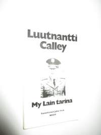 Luutnantti Calley, My lain tarina
