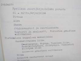 Teknillisen opiston fysiikka - Mekaniikka I
