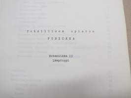 Teknillisen opiston fysiikka - Mekaniikka II - Lämpöoppi