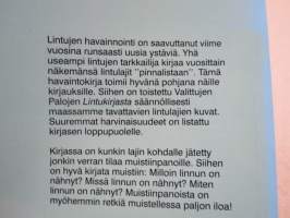 Havaintokirja - lintuhavaintoja -lintuharrastajille tarkoitettu &quot;bongauskirja&quot;, johjon merkitään havaitut lajit
