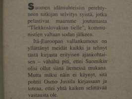 Suomen tie 1944 - 1948.  Miksi siitä ei tullut kansandemokratiaa
