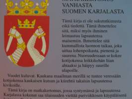 Kotikoivu ja Tähti. Matkakertomus vanhasta Suomen Karjalasta