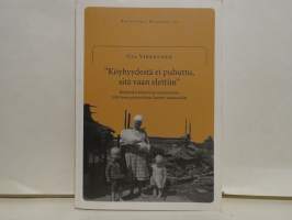 &quot;Köyhyydestä ei puhuttu, sitä vaan elettiin&quot; - Köyhyyden kokemus ja selviytyminen 1930-luvun pulan oloissa Suomen maaseudulla