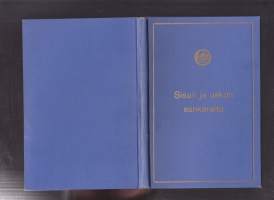 Sisun ja uskon sankareita - Kertomuksia rintamalta ja kotoa sotatalvelta 1939-1940.