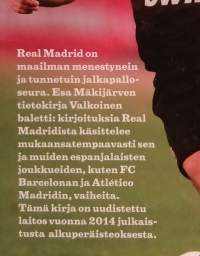 Valkoinen baletti - Kirjoituksia Real Madridista