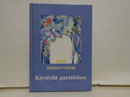 Kävelyllä paratiisissa