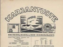 Karjantuote - Maitotaloudellinen aikakausilehti 1919 nr 13, margariiniasetus, markkinatietoja, mainoksia