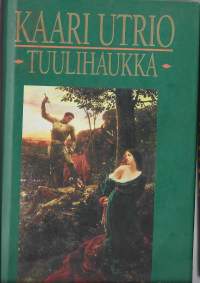 Tuulihaukka / Kaari Utrio
