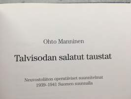 Talvisodan salatut taustat - Neuvostoliiton operatiiviset suunnitelmat 1939-1941 Suomen suunnalla