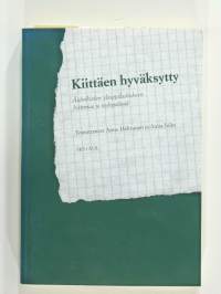 Kiittäen hyväksytty – Äidinkielen ylioppilaskokeen historiaa ja nykypäivää