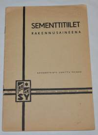 Sementtitiilet rakennusaineena