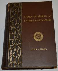 Suomen metsänhoitajat 1851-1931  Finlands forstmästare 1851-1931