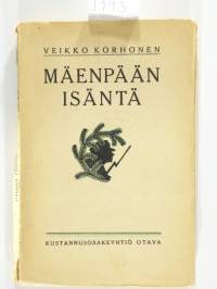 Mäenpään isäntä - Kyläromaani kapinaviikoilta