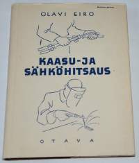 Kaasu- ja sähköhitsaus