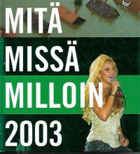 Mitä missä milloin 2003